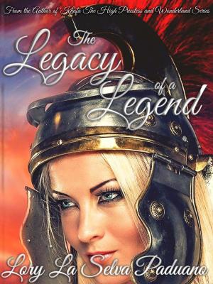 Book cover of The Legacy of a Legend