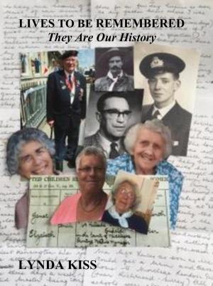 Cover of the book Lives To Be Remembered by Naomi Miller