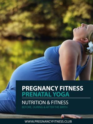 Cover of the book Pregnancy Fitness by Doctor Stephen Taylor