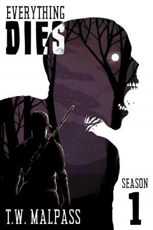 Book cover of Everything Dies: Season 1