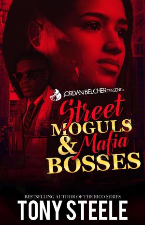 Cover of the book Street Moguls & Mafia Bosses by Akasha Reeder, Michell'a Prince