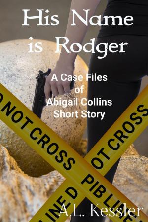 Cover of the book His Name is Rodger by Amanda McCarter