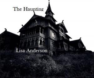 Cover of the book The Haunting by Lisa Anderson
