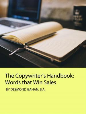 Book cover of The Copywriter’s Handbook: Words that Win Sales