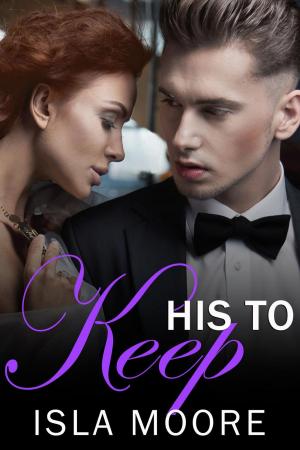 Cover of the book His to Keep by T. R. Baker