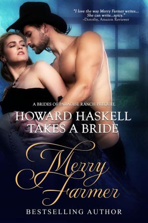 Book cover of Howard Haskell Takes A Bride