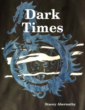 Cover of the book Dark Times by Christopher T. Park