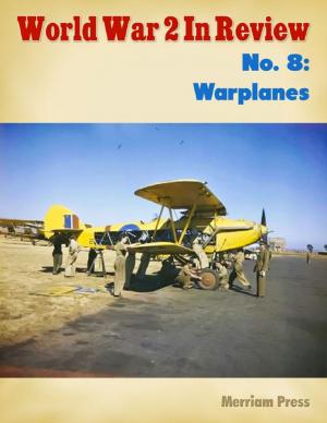 Book cover of World War 2 In Review No. 8: Warplanes