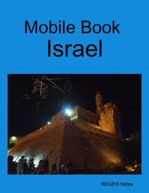 Cover of the book Mobile Book Israel by Michele Godlevski, ACDBC, CBCC-KA, CC, CPDT-KA