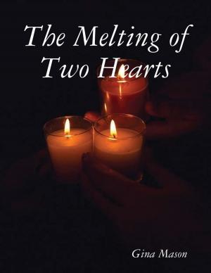 Book cover of The Melting of Two Hearts