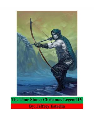 Book cover of The Time Stone: Christmas Legend IV