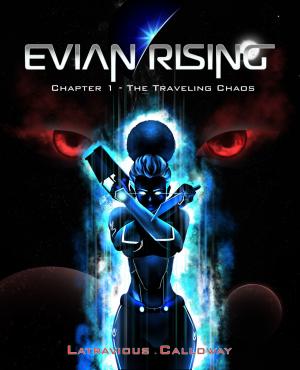 Book cover of Evian Rising: The Traveling Chaos