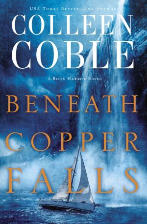 Cover of the book Beneath Copper Falls by Diane Roupe