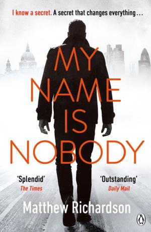 Cover of the book My Name Is Nobody by Gary Russell