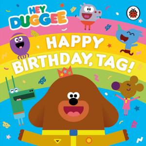 bigCover of the book Hey Duggee: Happy Birthday, Tag! by 