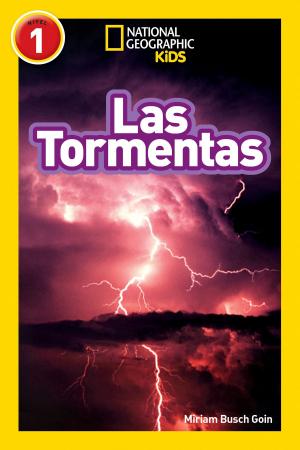 Cover of the book National Geographic Readers: Las Tormentas (Storms) by Michael Roizen, Michael Crupain, Ted Spiker