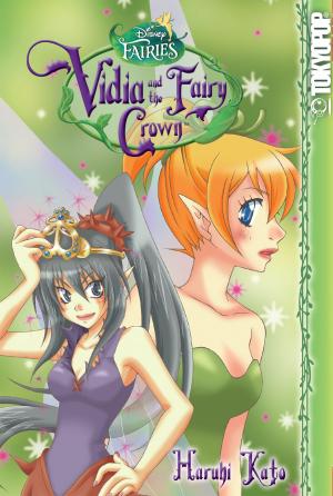 Cover of the book Disney Manga: Fairies- Vidia and the Fairy Crown by D.J. Milky, Dan Conner, Kiyoshi Arai, Kei Ishiyama, David Hutchison