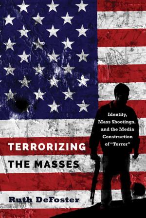 Cover of the book Terrorizing the Masses by Jelena Steigerwald