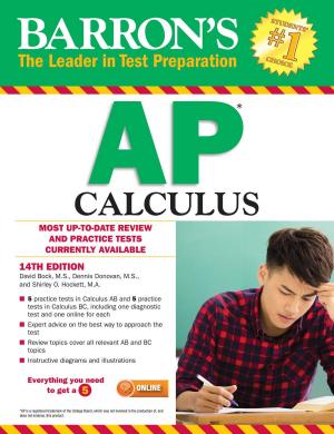 Cover of the book Barron's AP Calculus by Robert McEntarffer Ph.D., Allyson J. Weseley Ed.D.