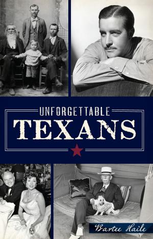 Cover of the book Unforgettable Texans by Wm. Stage