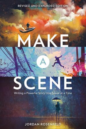 Cover of the book Make a Scene Revised and Expanded Edition by Johann D. Wyss, Elizabeth Janeway