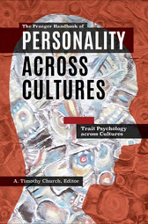 Cover of the book The Praeger Handbook of Personality Across Cultures [3 volumes] by 