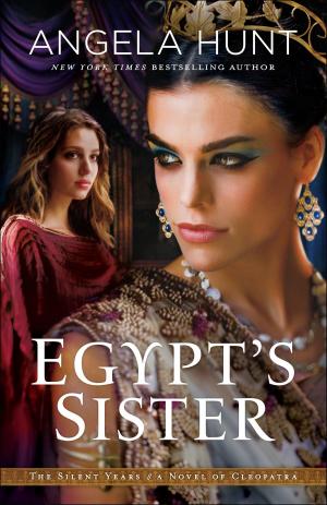 Cover of the book Egypt's Sister (The Silent Years Book #1) by Bradley R.E. Ph.D. Wright