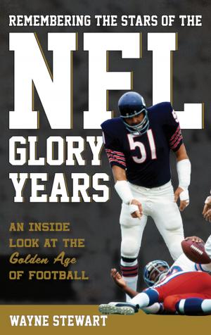 Book cover of Remembering the Stars of the NFL Glory Years