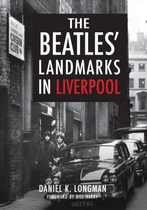 Cover of the book The Beatles' Landmarks in Liverpool by David Devoy