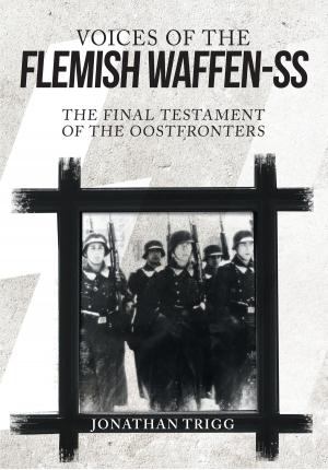 Cover of the book Voices of the Flemish Waffen-SS by Johnny Homer