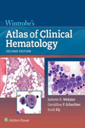 Cover of the book Wintrobe's Atlas of Clinical Hematology by Berish Strauch, Luis O. Vasconez, Charles K. Herman, Bernard T. Lee