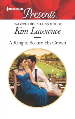 Cover of the book A Ring to Secure His Crown by Susan Stephens