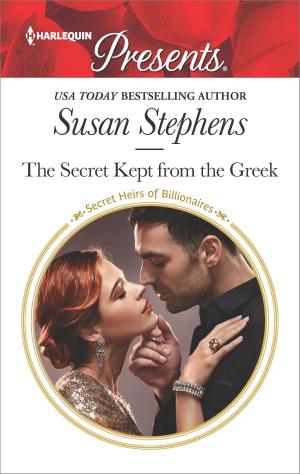 Cover of the book The Secret Kept from the Greek by Laura Abbot