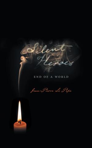 Cover of the book Silent Heroes by Eleanor Deckert