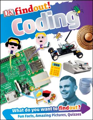 Cover of the book DKfindout! Coding by Nadine Saubers R.N., B.S.N.