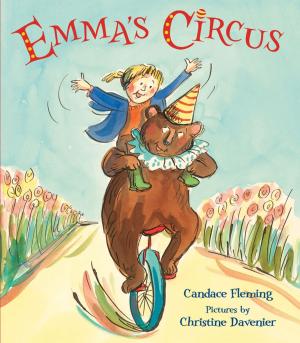 Cover of the book Emma's Circus by Laura Gehl