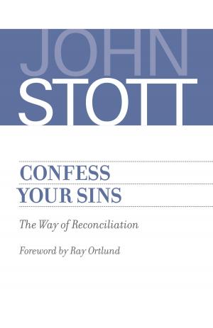 Cover of the book Confess Your Sins by Roy M. Anker