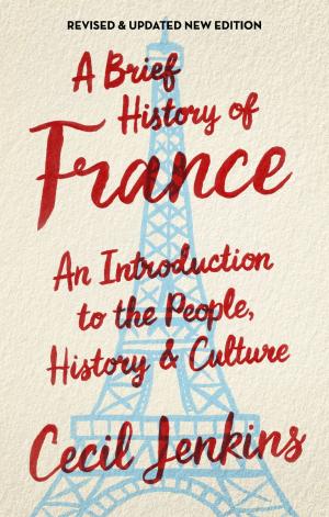 Cover of the book A Brief History of France by Jonathan Clements
