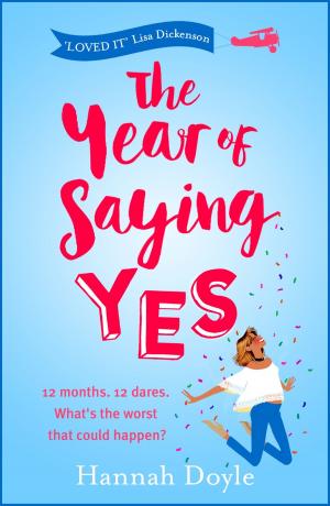 Cover of the book The Year of Saying Yes by Simon Scarrow