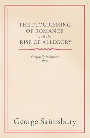 Cover of the book The Flourishing of Romance and the Rise of Allegory by Anon