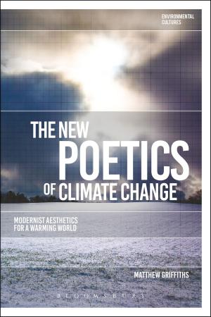 Cover of the book The New Poetics of Climate Change by Bruce Robinson