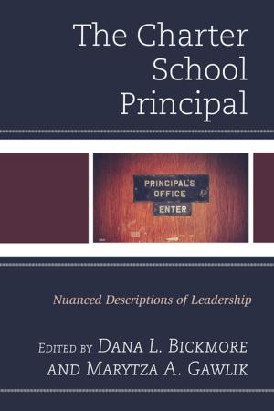 Cover of the book The Charter School Principal by David C. Olsen Ph.D, Nancy G. Devor