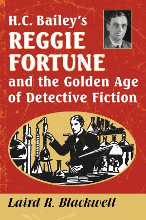 Book cover of H.C. Bailey's Reggie Fortune and the Golden Age of Detective Fiction
