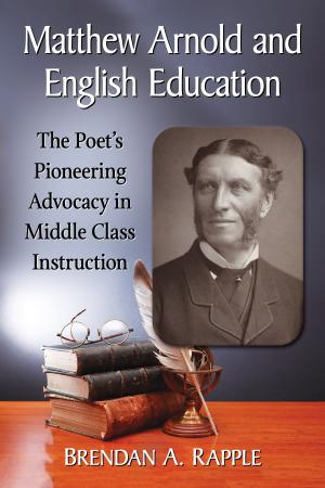 Cover of the book Matthew Arnold and English Education by W.D. Ehrhart