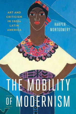 Cover of the book The Mobility of Modernism by Nerine Dorman