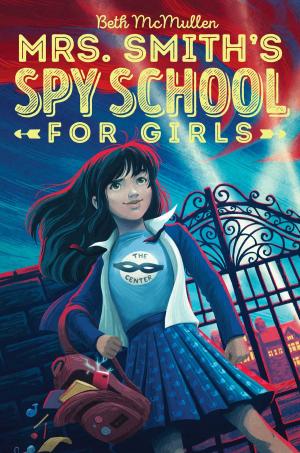 Cover of the book Mrs. Smith's Spy School for Girls by Carolyn Keene