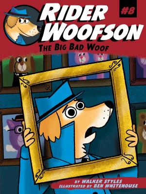 Cover of the book The Big Bad Woof by Grace Gilmore