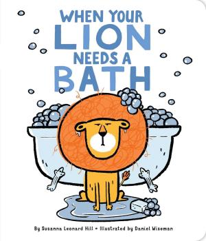 Cover of When Your Lion Needs a Bath