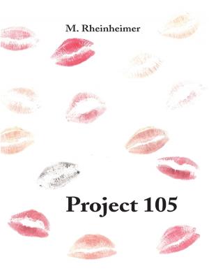 Cover of the book Project 105 by Misty Reddington