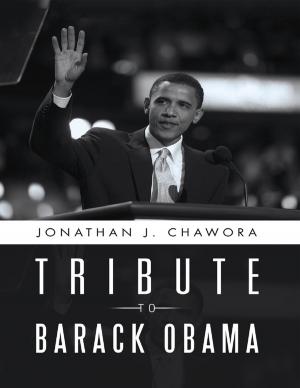 Cover of the book Tribute to Barack Obama by Keith W. Lazar